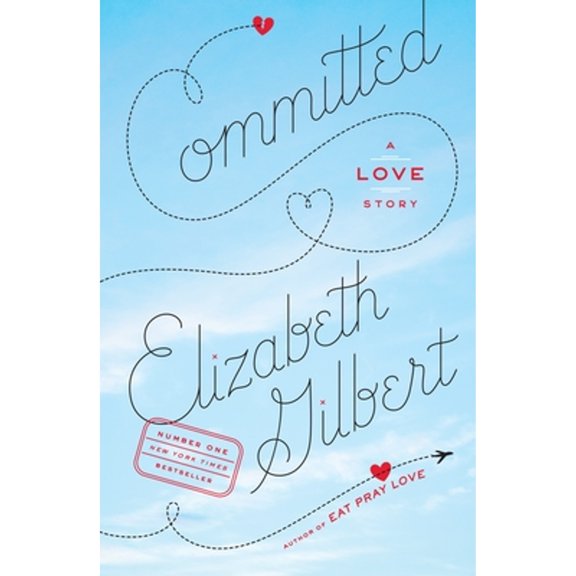 Pre-Owned Committed: A Love Story (Paperback) 0143118706 9780143118701
