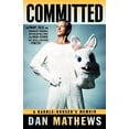 thumbnail image 1 of Committed: A Rabble-Rouser's Memoir, (Paperback), 1 of 1
