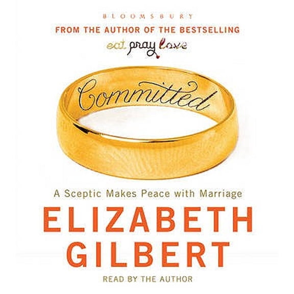 Pre-Owned Committed : A Sceptic Makes Peace With Marriage