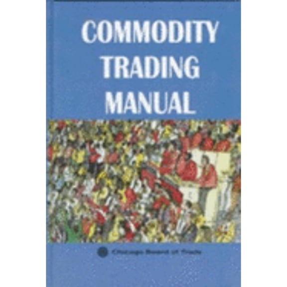Pre-Owned Commodity Trading Manual (Hardcover) 1888998148 9781888998146