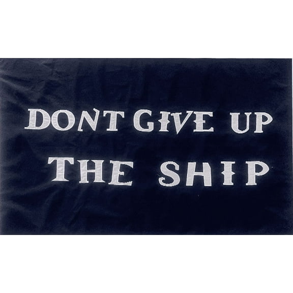 Commodore Perry Don't Give Up The Ship 3'x5' Embroidered Flag ROUGH TEX 600D