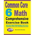 thumbnail image 1 of Common Core 6 Math Comprehensive Exercise Book: Abundant Math Skill Building Exercises, (Paperback), 1 of 1