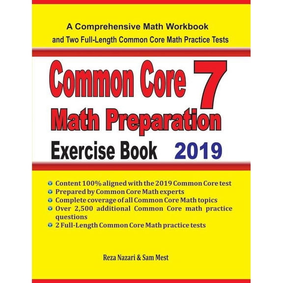 Common Core 7 Math Preparation Exercise Book: A Comprehensive Math Workbook and Two Full-Length Common Core 7 Math Pract, (Paperback)