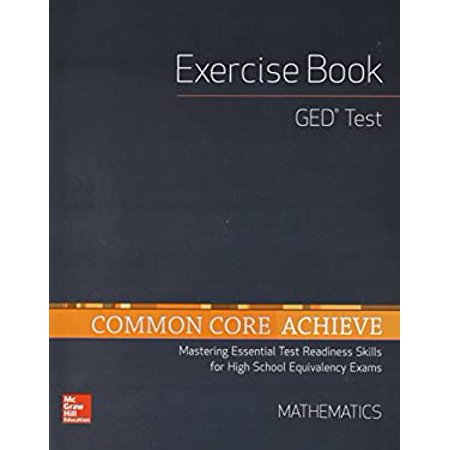 Pre-Owned Common Core Achieve GED Exercise Book Mathematics (Paperback) 0021355681 9780021355686