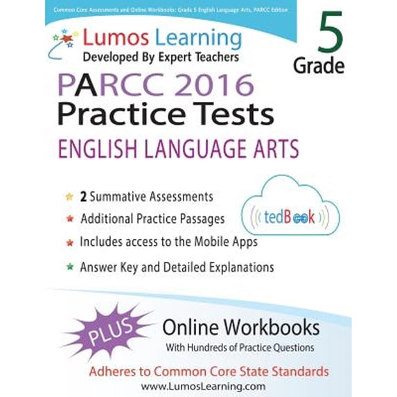 Pre-Owned Common Core Assessments and Online Workbooks: Grade 5 Language Arts and Literacy, PARCC Edition: Common Core State Standards Aligned (Paperback) 1940484146 9781940484143