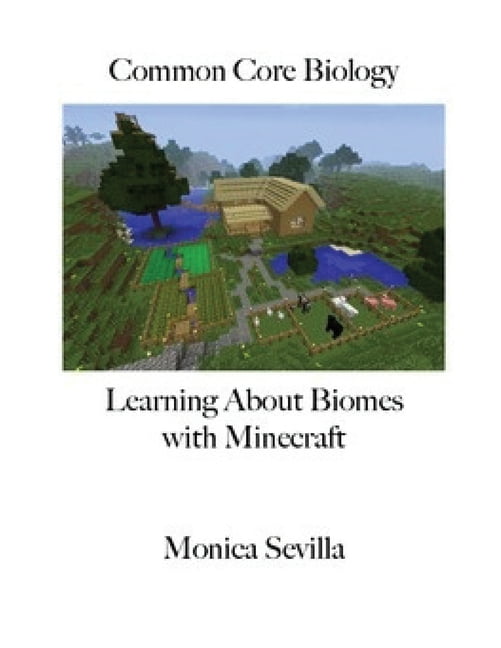Common Core Biology: Learning about Biomes with Minecraft Workbook, (Paperback)