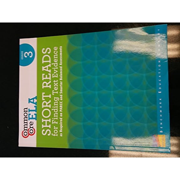 Pre-Owned Common Core ELA, Grade 3, Short Reads for Finding Text Evidence as Required on PARCC and Smarter Balanced Assessments Paperback
