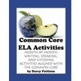 thumbnail image 1 of Pre-Owned Common Core Ela Activities: Month by Month Writing, Speaking and Listening Activities Aligned with the Common Core (Paperback) 0979862191 9780979862199, 1 of 1