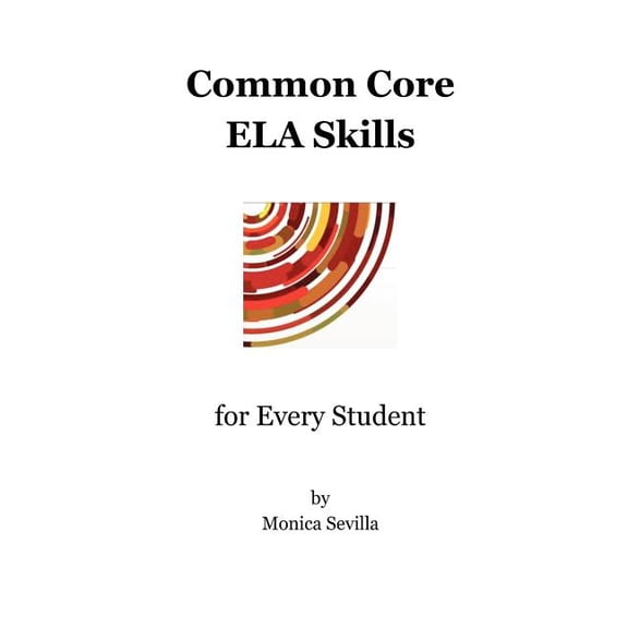 Common Core ELA Skills for Every Student, (Paperback)
