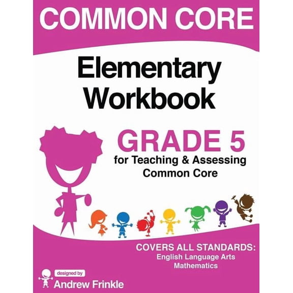 K-8 Common Core Workbooks Common Core Elementary Workbook Grade 5, Book 6, (Paperback)