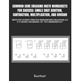 thumbnail image 1 of Common Core Engaging Math Worksheets for Success: Single Digit Addition, Subtraction, Multiplication, and Division: Math, (Paperback), 1 of 1