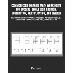 Common Core Engaging Math Worksheets for Success: Single Digit Addition, Subtraction, Multiplication, and Division: Math, (Paperback)
