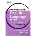thumbnail image 1 of Pre-Owned Common Core English Language Arts in a Plc at Work(r), Grades 3-5 (Paperback) 1936764199 9781936764198, 1 of 1