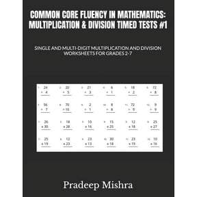 Common Core Fluency in Mathematics: Multiplication & Division Timed Tests #1: Single and Multi-Digit Multiplication , (Paperback)