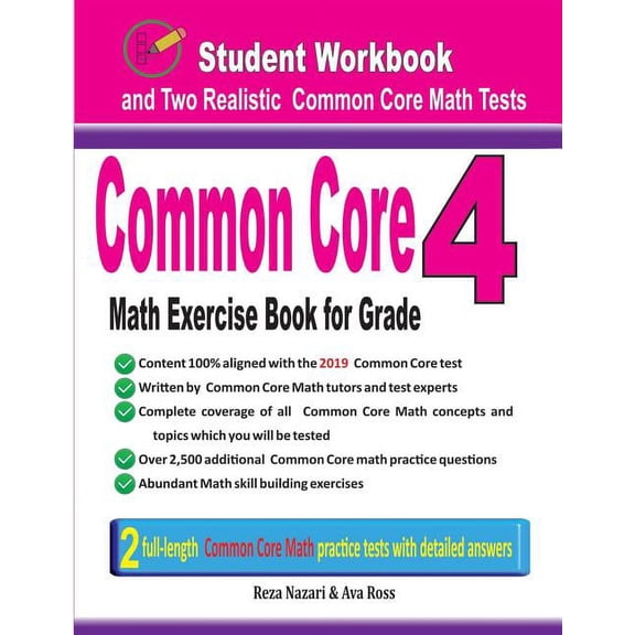 Common Core Math Exercise Book for Grade 4: Student Workbook and Two Realistic Common Core Math Tests, (Paperback)