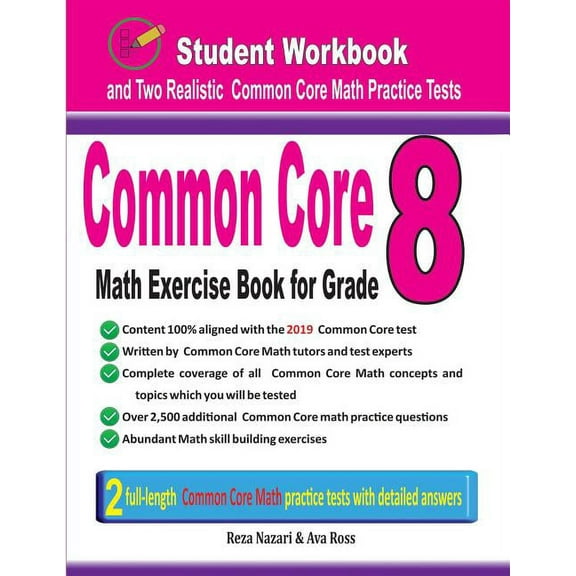 Common Core Math Exercise Book for Grade 8: Student Workbook and Two Realistic Common Core Math Tests