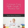 thumbnail image 1 of Common Core Math Grade 3 Practice Test, (Paperback), 1 of 1