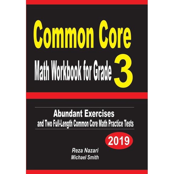 Common Core Math Workbook for Grade 3 : Abundant Exercises and Two Full-Length Common Core Math Practice Tests (Paperback)