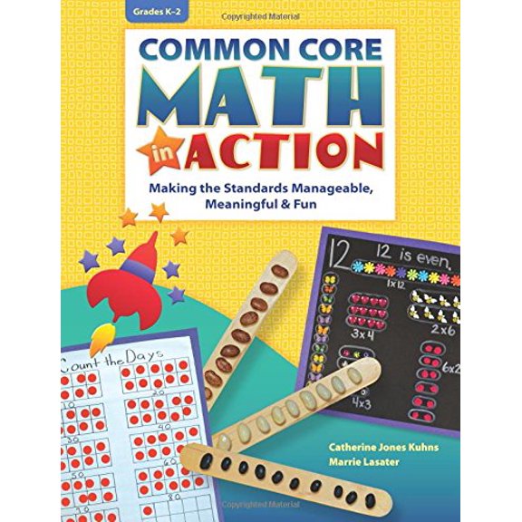 Pre-Owned Common Core: Math in Action, Grades K-2, 9781935502647, 1935502646, Paperback, First Edition edition