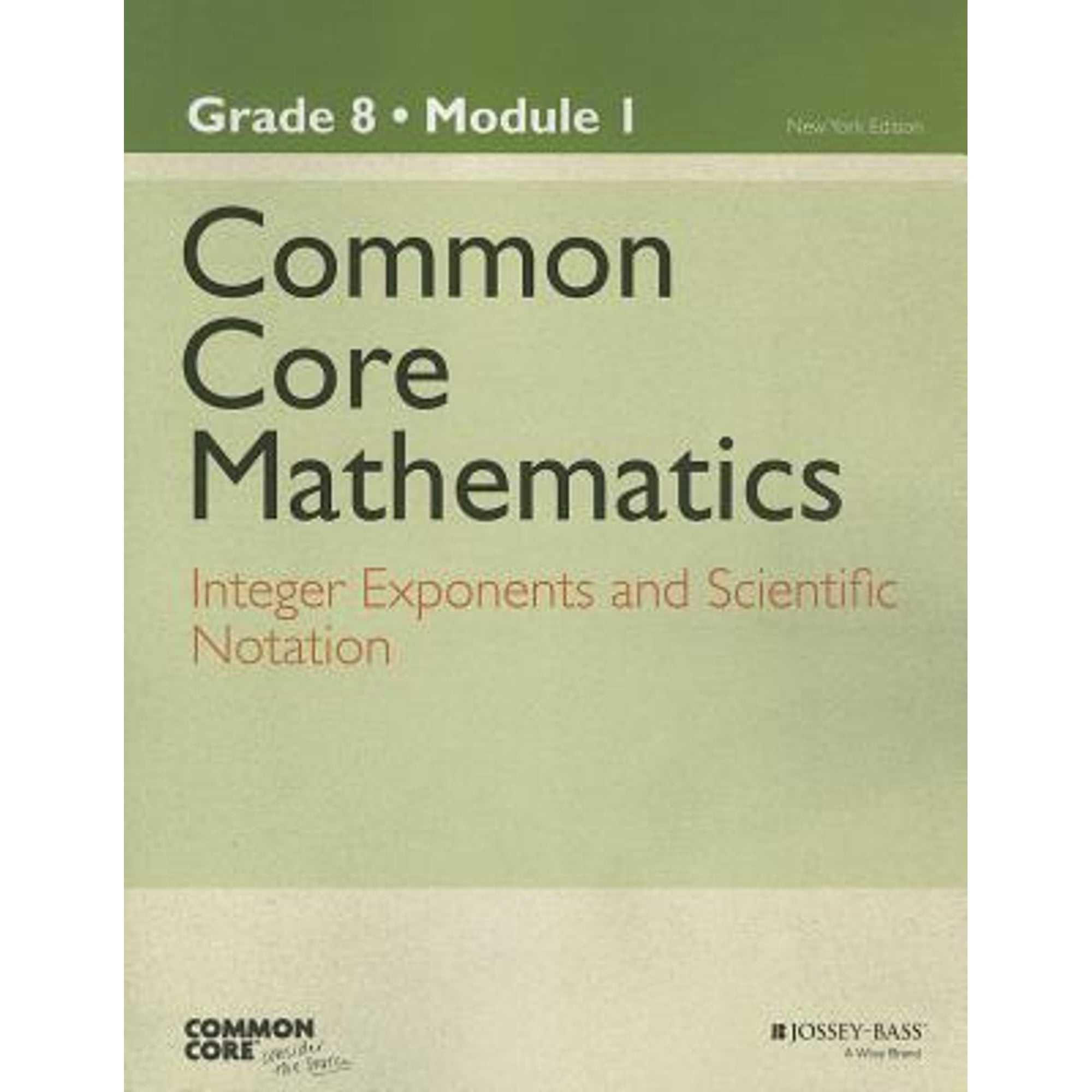 Common Core Mathematics: New York, Grade 8 : Integer Exponents and ...