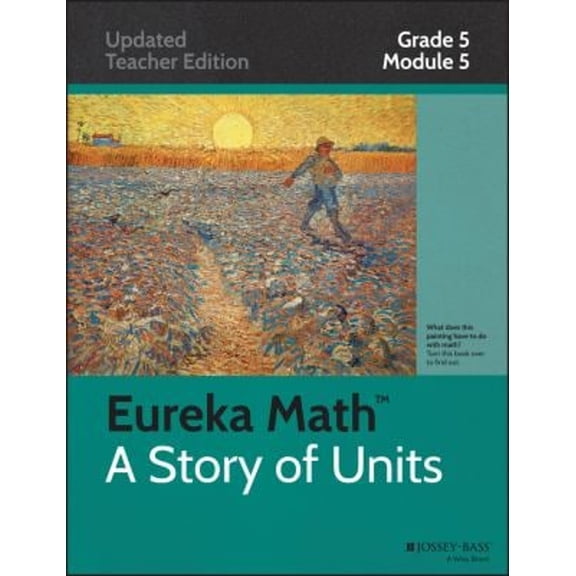 Pre-Owned Common Core Mathematics, a Story of Units: Grade 5, Module 5: Addition and Multiplication with Volume and Area (Paperback) 1118811399 9781118811399