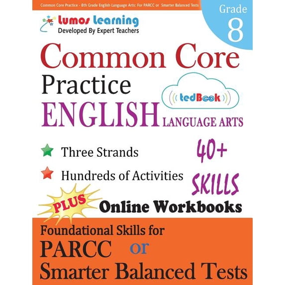 Common Core Practice - 8th Grade English Language Arts: Workbooks to Prepare for the Parcc or Smarter Balanced Test, (Paperback)