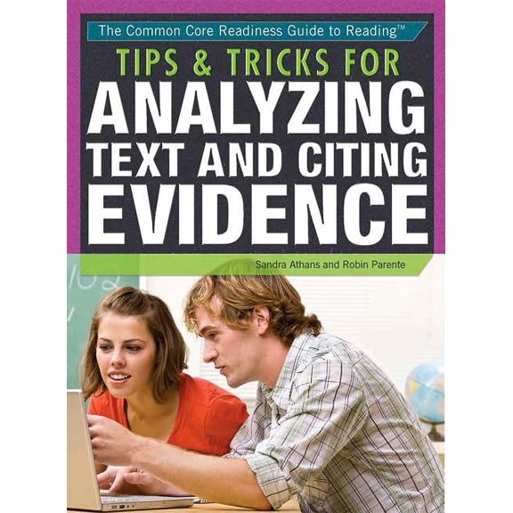 Common Core Readiness Guide to Reading: Tips & Tricks for Analyzing Text and Citing Evidence (Hardcover)