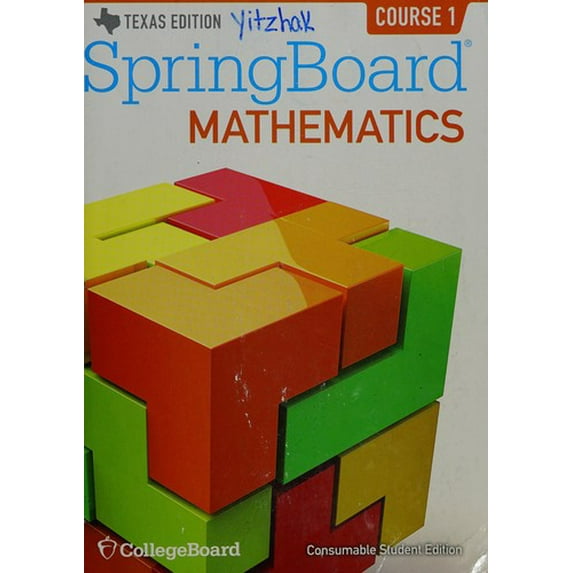 Pre-Owned Common Core Springboard Mathematics- Consumable Student Edition (Paperback) 1457301482
