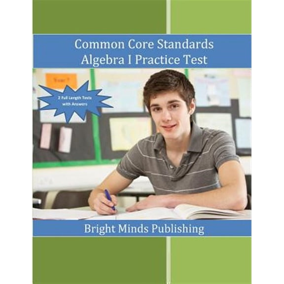 Common Core Standards Algebra I Practice Tests (Paperback)