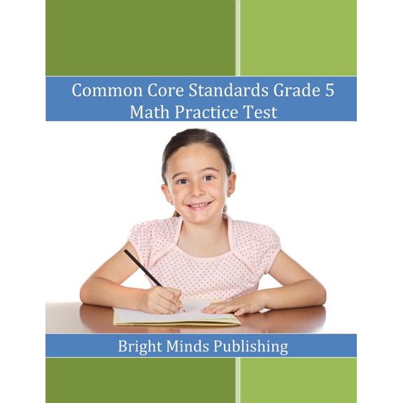 Common Core Standards Grade 5 Math Practice Test