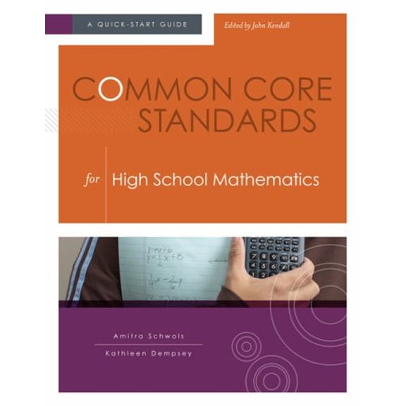 Pre-Owned Common Core Standards for High School Mathematics: A Quick-Start Guide (Paperback) 1416614621 9781416614623