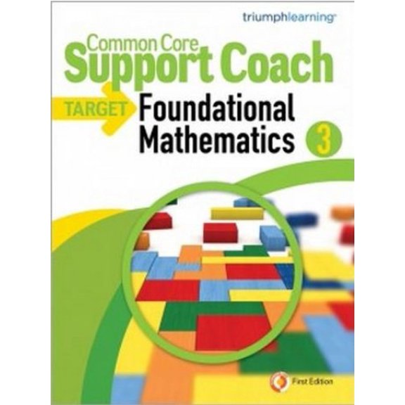 Pre-Owned Common Core Support Coach, Target: Foundational Mathematics Grade 3 2014 (Paperback) 1619979748 9781619979741