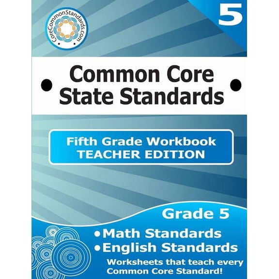 Fifth Grade Common Core Workbook - Teacher Edition, (Paperback)