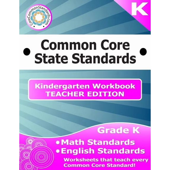 Kindergarten Common Core Workbook - Teacher Edition, (Paperback)