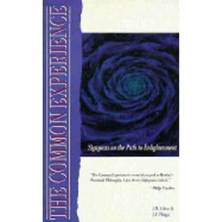 Pre-Owned Common Experience: Signposts on the Path to Enlightenment (Paperback) 0835606791 9780835606790