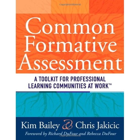 Pre-Owned Common Formative Assessment: A Toolkit for Professional Learning Communities at Work (Paperback) 1936765144 9781936765140