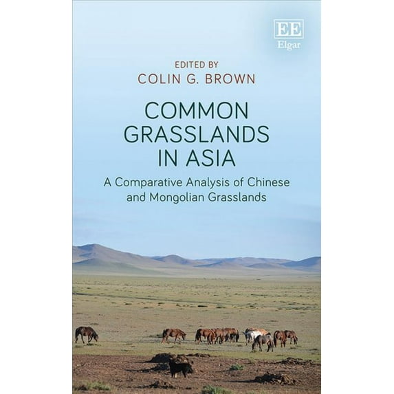 Common Grasslands in Asia : A Comparative Analysis of Chinese and Mongolian Grasslands