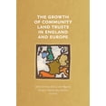 thumbnail image 1 of Common Ground Monographs The Growth of Community Land Trusts in England and Europe, (Paperback), 1 of 1