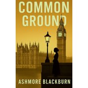 Common Ground Westminster Thriller, Paperback