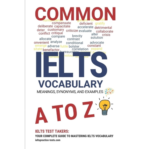 Ielts General Preparation Complete Pack Common IELTS Vocabulary Book: ielts preparation book 2024-2025, ielts preparation book 2024-2025 academic, ielts general, (Paperback)