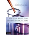 thumbnail image 1 of Common Laboratory Tests Used by TCM Practitioners: When to Refer Patients for Lab Tests and How to Read and Interpret th, (Paperback), 1 of 1