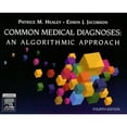 thumbnail image 1 of Pre-Owned Common Medical Diagnoses: An Algorithmic Approach (Paperback) 1416025421 9781416025429, 1 of 1