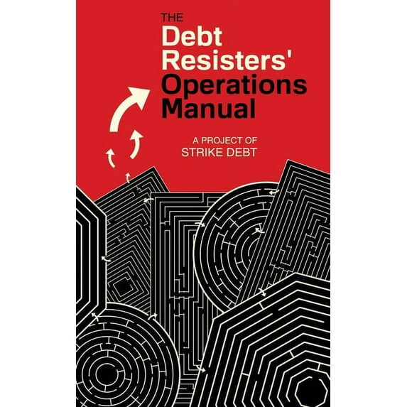 Common Notions Debt Resisters' Operations Manual, (Paperback)