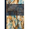 thumbnail image 1 of Common-place Arguments Against Administration, With Obvious Answers [by R. Tickell] (Paperback), 1 of 1