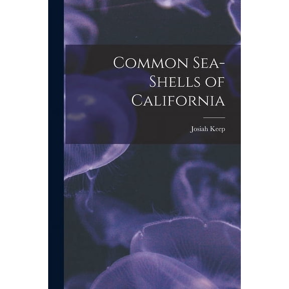 Common Sea-shells of California (Paperback)