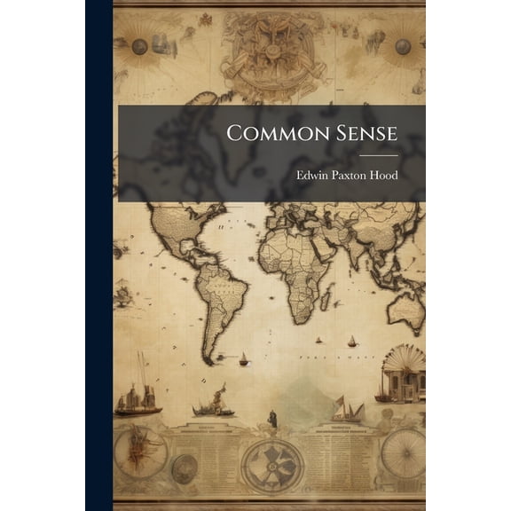 Common Sense : Arguments in Anecdotes (Paperback)