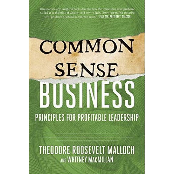 Common-Sense Business : Principles for Profitable Leadership (Hardcover)