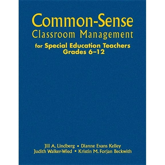 Common-Sense Classroom Management for Special Education Teachers, Grades 6-12 (Hardcover)