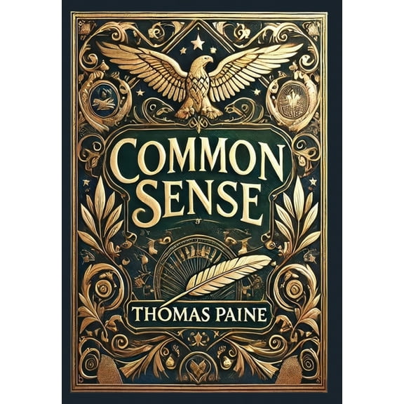 Common Sense (Collector's Edition) (Laminated Hardback with Jacket), (Hardcover)