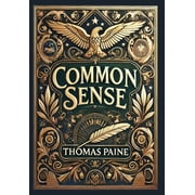 Common Sense Collectors Edition Laminated Hardback with Jacket, Hardcover